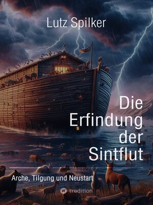 cover image of Die Erfindung der Sintflut